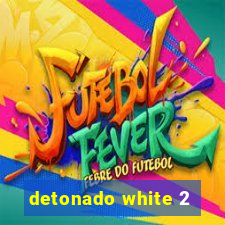 detonado white 2